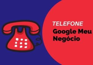 Read more about the article Google Meu Negócio Telefone